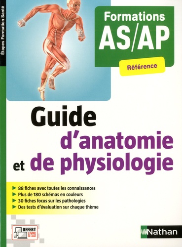 Guide d'anatomie et de physiologie. Formations AS/AP  Edition 2018