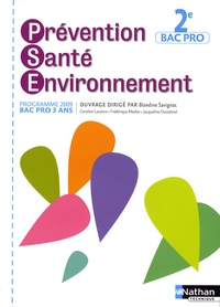 Blandine Savignac - Prévention Santé Environnement 2e Bac Pro - Programme 2009.