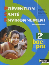 Blandine Savignac et Claudine Fourgous - Prevention santé environnement 2e bac pro.