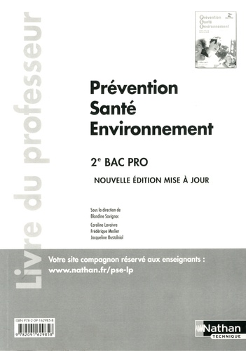 Blandine Savignac et Caroline Lavaivre - Prévention Santé Environnement 2e Bac Pro - Livre du professeur.