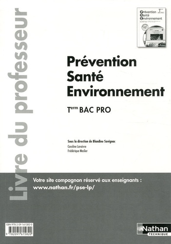 Blandine Savignac - Prévention Santé Environnement Tle Bac pro - Livre du professeur, Programme 2011.