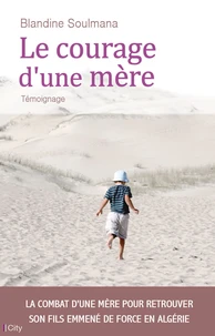 Le courage d'une mère