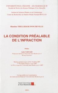Blandine Thellier de Poncheville - La condition préalable de l'infraction.