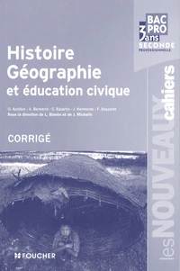 Histoire Géographie et éducation civique 2e Bac pro