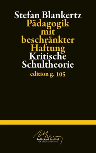 Pädagogik mit beschränkter Haftung