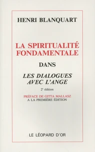 La spiritualité fondamentale dans Les dialogues avec l'ange
