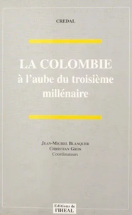 La Colombie à l'aube du troisième millénaire