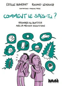 Comment le sais-tu ?
