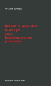 Qui fait la soupe doit la manger