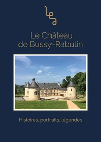 Le château de Bussy-Rabutin
