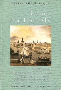 Un juge sous Louis XIV