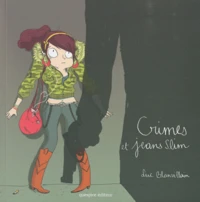 Crimes et jeans slim