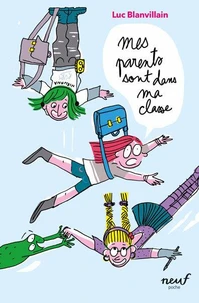 Mes parents sont dans ma classe