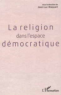 La religion dans l'espace démocratique