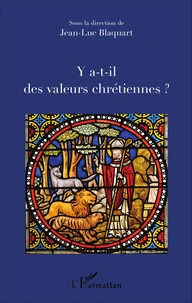 Y a-t-il des valeurs chrétiennes ?