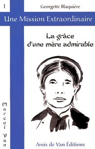 La grâce d'une mère admirable