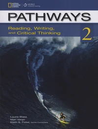 Pathways - Reading, Writing, and Critical Thinking
