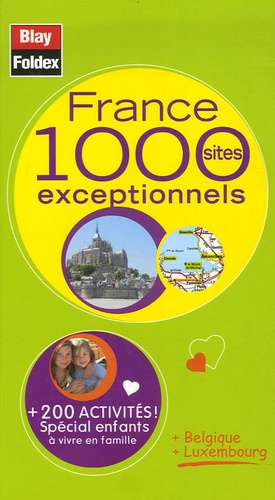  Blay-Foldex - France - 1000 Sites exceptionnels.
