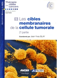 Les cibles membranaires de la cellule tumorale