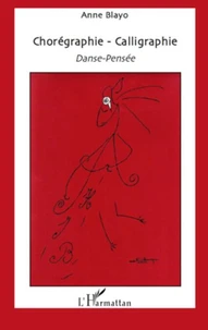 Chorégraphie-Calligraphie