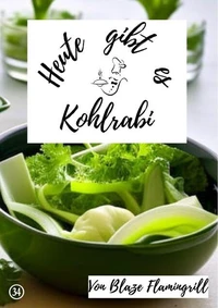 Heute gibt es - Kohlrabi