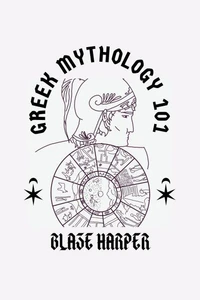 Greek Mythology 101