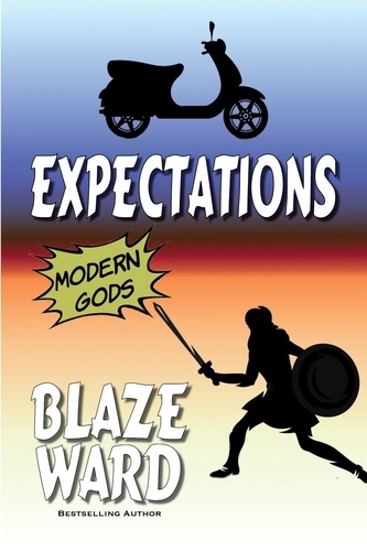  Blaze Ward - Expectations - Modern Gods.