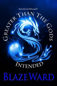 Greater Than The Gods Intended
