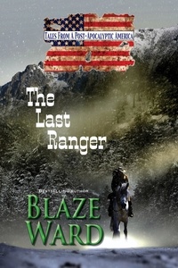  Blaze Ward - The Last Ranger.