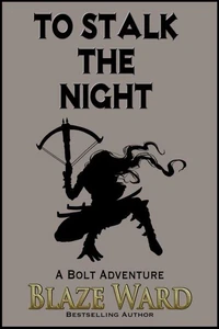 To Stalk the Night