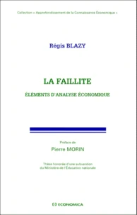 La Faillite. Elements D'Analyse Economique