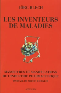 Les inventeurs de maladies