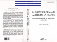 La grande Roumanie alliée de la France