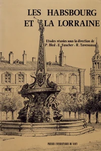 Les Habsbourg et la Lorraine