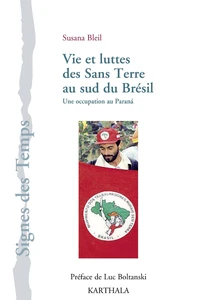 Vie et luttes des Sans Terre au sud du Brésil