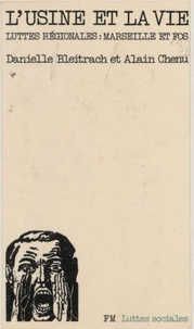 L'Usine et la vie