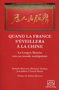 Quand la France s'éveillera à la Chine