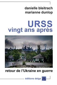 URSS, vingt ans après