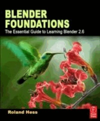 Blender Foundations - The Essential Guide to Learning Blender 2.5.