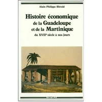Histoire économique de la Guadeloupe et de la Martinique