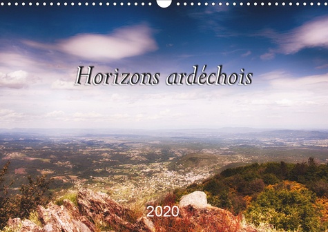 CALVENDO Nature  Horizons ardéchois (Calendrier mural 2020 DIN A3 horizontal). Photos prises dans le sud de l'Ardèche. (Calendrier mensuel, 14 Pages )