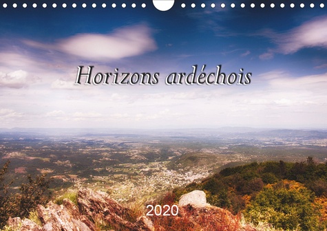 CALVENDO Nature  Horizons ardéchois (Calendrier mural 2020 DIN A4 horizontal). Photos prises dans le sud de l'Ardèche. (Calendrier mensuel, 14 Pages )