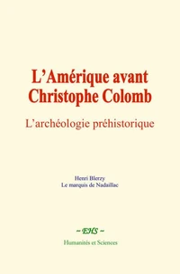 L’Amérique avant Christophe Colomb