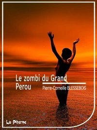 Le Zombi du Grand-Perou