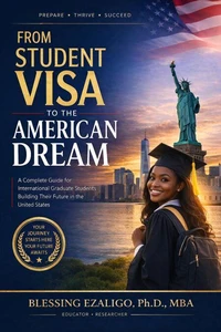 From Student Visa to the American Dream