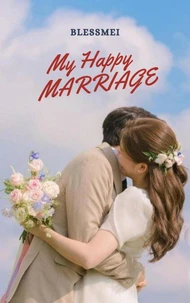 My Happy Marriage