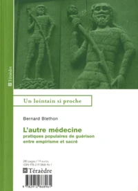 L'autre médecine