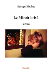 Le miroir brisé