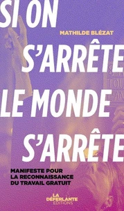 Si on s'arrête, le monde s'arrête