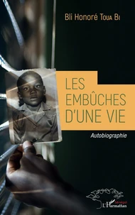 Les embûches d'une vie